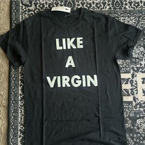 Like a virgin T-Shirt